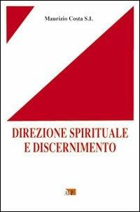 Direzione spirituale e discernimento - Maurizio Costa - copertina