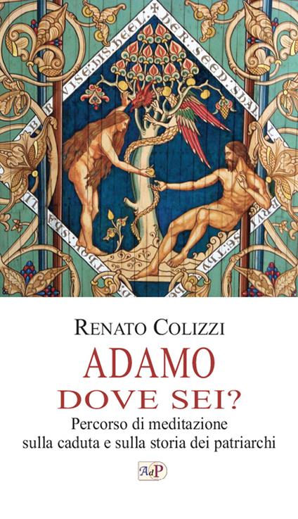Adamo dove sei? Percorso di meditazione sulla caduta e sulla storia dei patriarchi - copertina