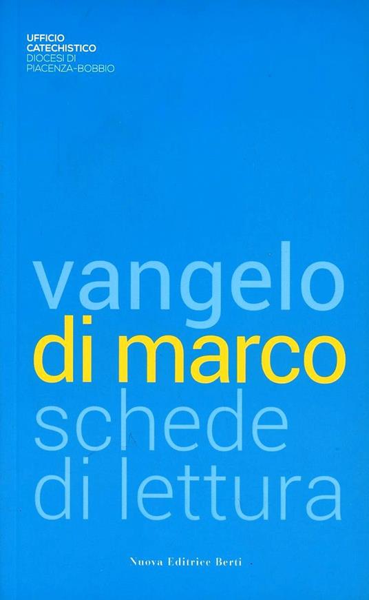Vangelo secondo Marco. Schede per la lettura. Sussidio per la meditazione quotidiana del Vangelo - copertina