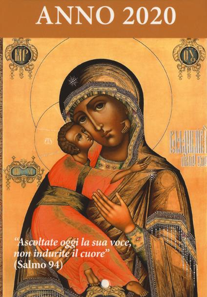 Ascoltate oggi la sua voce. Calendario liturgico 2020. Maria madre di Misericordia - copertina