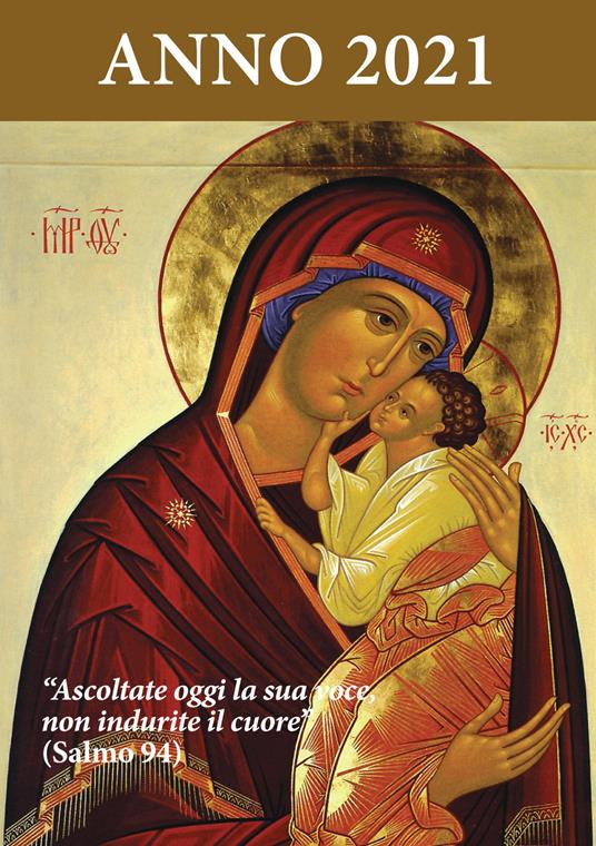 Ascoltate oggi la sua voce. Calendario liturgico 2021. Maria Madre di Misericordia - copertina