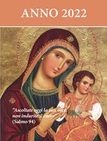 Ascoltate oggi la sua voce. Calendario liturgico 2022. Maria Madre della Chiesa