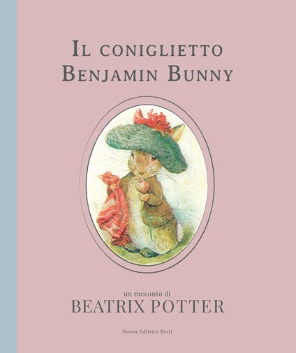 Il coniglietto Benjamin Bunny. Ediz. a colori - Beatrix Potter - copertina