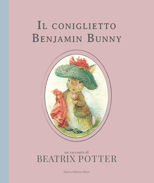 Il coniglietto Benjamin Bunny. Ediz. a colori - Beatrix Potter - copertina