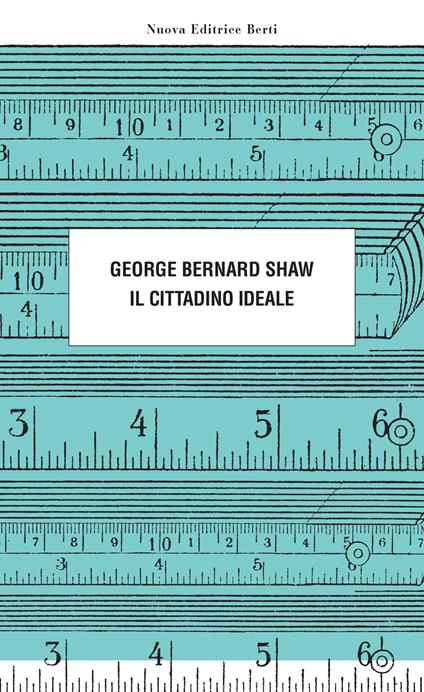 Il cittadino ideale - George Bernard Shaw - copertina