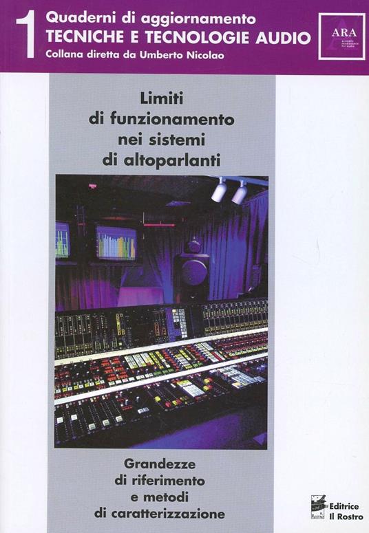 Limiti di funzionamento nei sistemi di altoparlanti - Umberto Nicolao - copertina