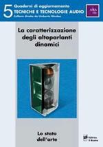 La caratterizzazione degli altoparlanti dinamici