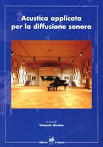 Acustica applicata per la diffusione sonora