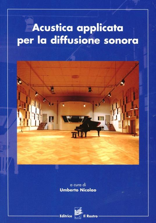 Acustica applicata per la diffusione sonora - Umberto Nicolao - copertina