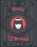 Il libro degli strambamenti. Emily