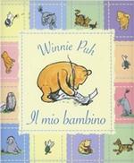 Winnie the Pooh. Il diario del mio bambino