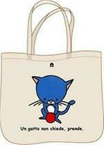 Borsa shopper. Un gatto non chiede, prende