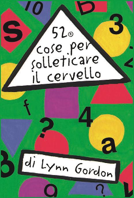 52 cose per solleticare il cervello. Ediz. illustrata - Lynn Gordon - copertina