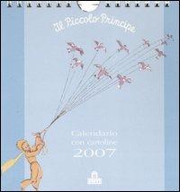Il Piccolo Principe. Calendario con cartoline 2007 - copertina
