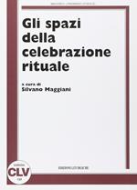 Gli spazi della celebrazione rituale