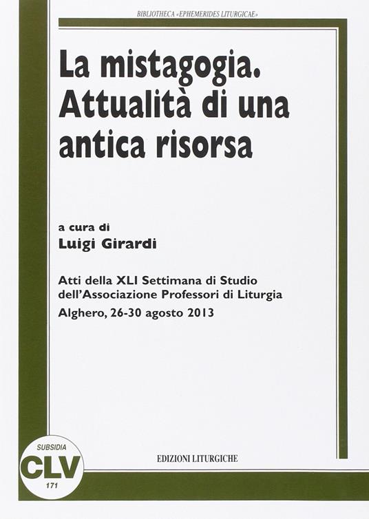 La mistagogia. Attualità di una antica risorsa - copertina