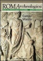 Roma archeologica. 4º itinerario. Campo Marzio