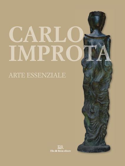 Carlo Improta. Arte essenziale - copertina