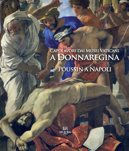 Capolavori dai Musei Vaticani a Donnaregina. Poussin a Napoli. Catalogo della mostra (Napoli, 16 dicembre 2019-16 marzo 2020) - copertina