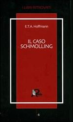 Il caso Schmolling