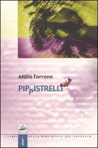 Pippistrelli - Attilio Torrone - copertina