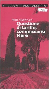 Questione di tariffe, commissario Marè - Mario Quattrucci - copertina