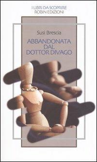 Abbandonata dal Dottor Divago - Susi Brescia - copertina