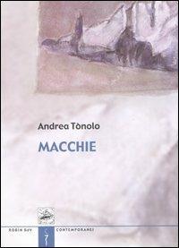 Macchie - Andrea Tònolo - copertina