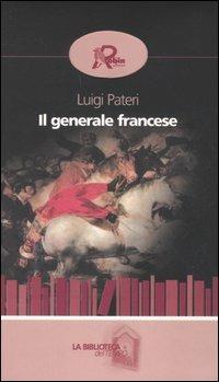 Il generale francese - Luigi Pateri - copertina