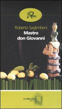 Mastro don Giovanni - Roberto Saglimbeni - copertina