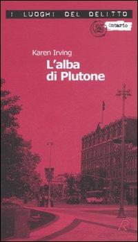 L'alba di Plutone - Karen Irving - copertina