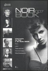 NoirBook 2007. L'annuario del noir e del giallo 2006. Ediz. illustrata - copertina