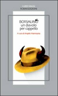 Borsalino, un diavolo per cappello - Angelo Marenzana - copertina