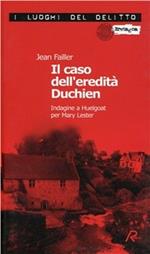 Il caso dell'eredità Duchien. Indagine a Huelgoat per Mary Lester