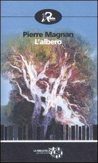 L'albero - Pierre Magnan - copertina
