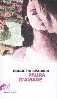 Paura d'amare - Concetta Spadaro - copertina