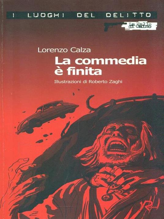 La commedia è finita - Lorenzo Calza - 5
