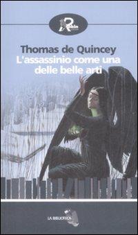 L' assassinio come una delle belle arti - Thomas De Quincey - copertina
