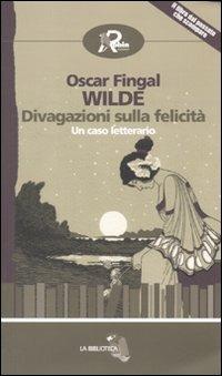 Divagazioni sulla felicità - Oscar Wilde - copertina