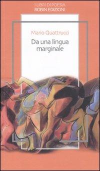 Da una lingua marginale - Mario Quattrucci - copertina
