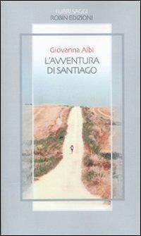L'avventura di Santiago - Giovanna Albi - copertina
