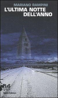 L'ultima notte dell'anno - Mariano Rampini - copertina