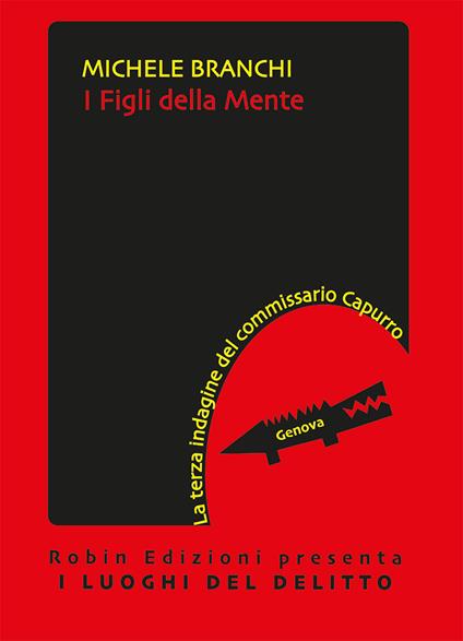 I figli della mente. La terza indagine del commissario Capurro - Michele Branchi - copertina