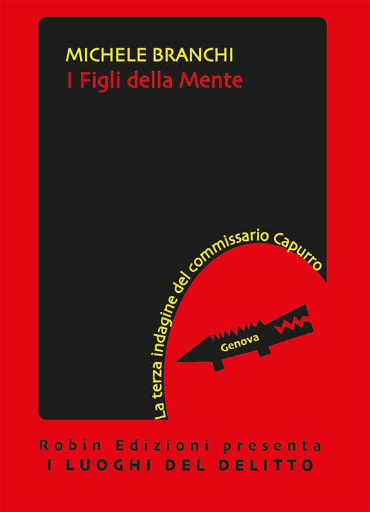 I figli della mente. La terza indagine del commissario Capurro - Michele Branchi - copertina