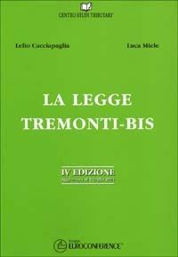 La legge Tremonti-bis - Lelio Cacciapaglia,Luca Miele - copertina