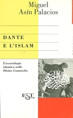 Dante e l'Islam - Miguel Asín Palacios - copertina