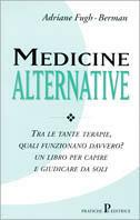 Medicine alternative - Adriane Fugh Berman - copertina