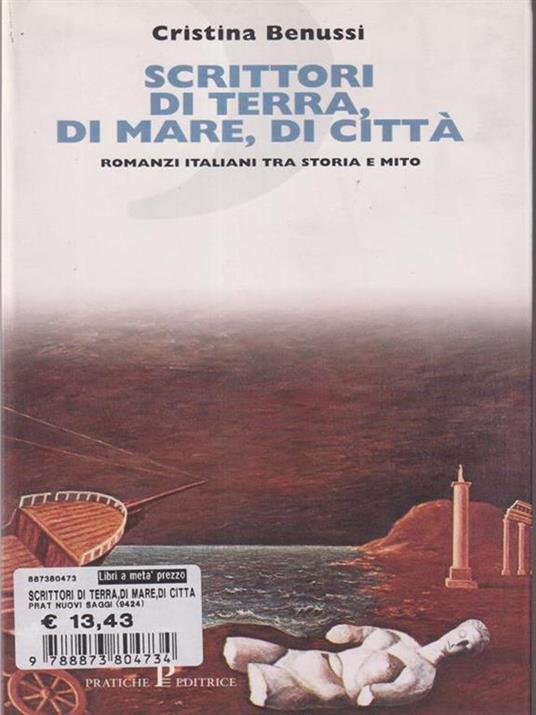 Scrittori di terra, di mare, di città - Cristina Benussi - 4