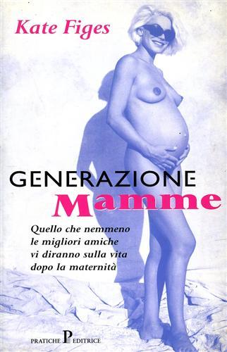 Generazione mamme - Kate Figes - copertina