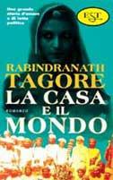 La casa e il mondo - Rabindranath Tagore - copertina